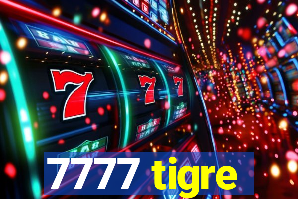 7777 tigre